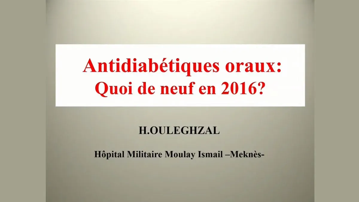 Hypoglycémiants oraux : Quoi de neuf ?