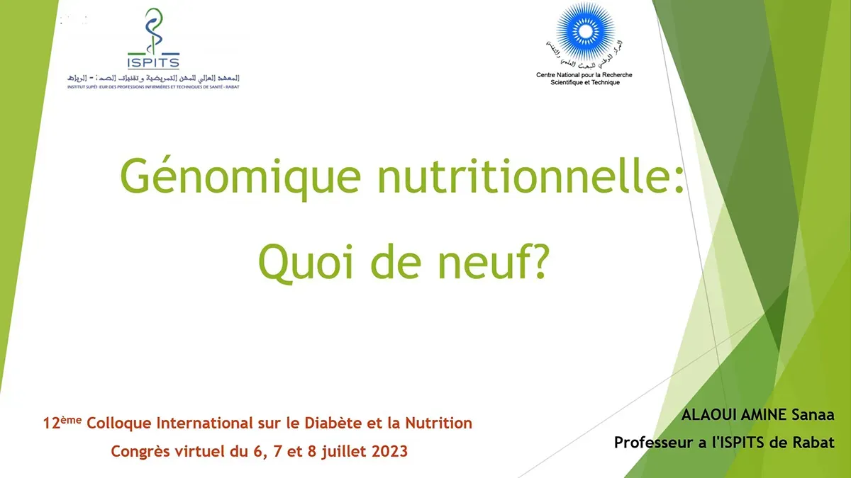 La génomique Nutritionnelle : quoi de neuf ?