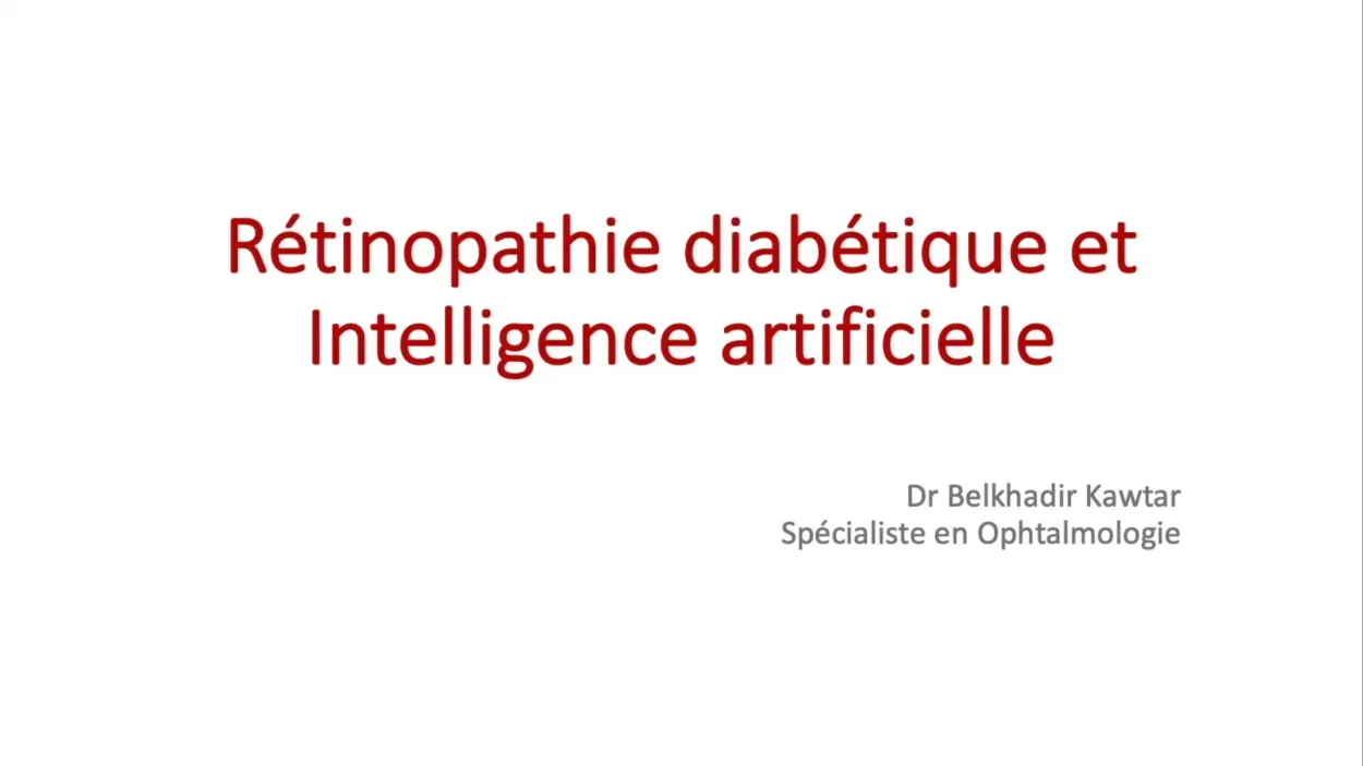 Rétinopathie diabétique et intelligence artificielle.
