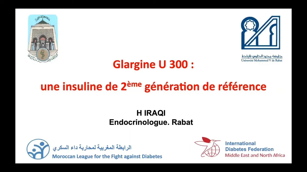 Symposium Sanofi : « Glargine 300 une insuline de 2eme génération de référence »