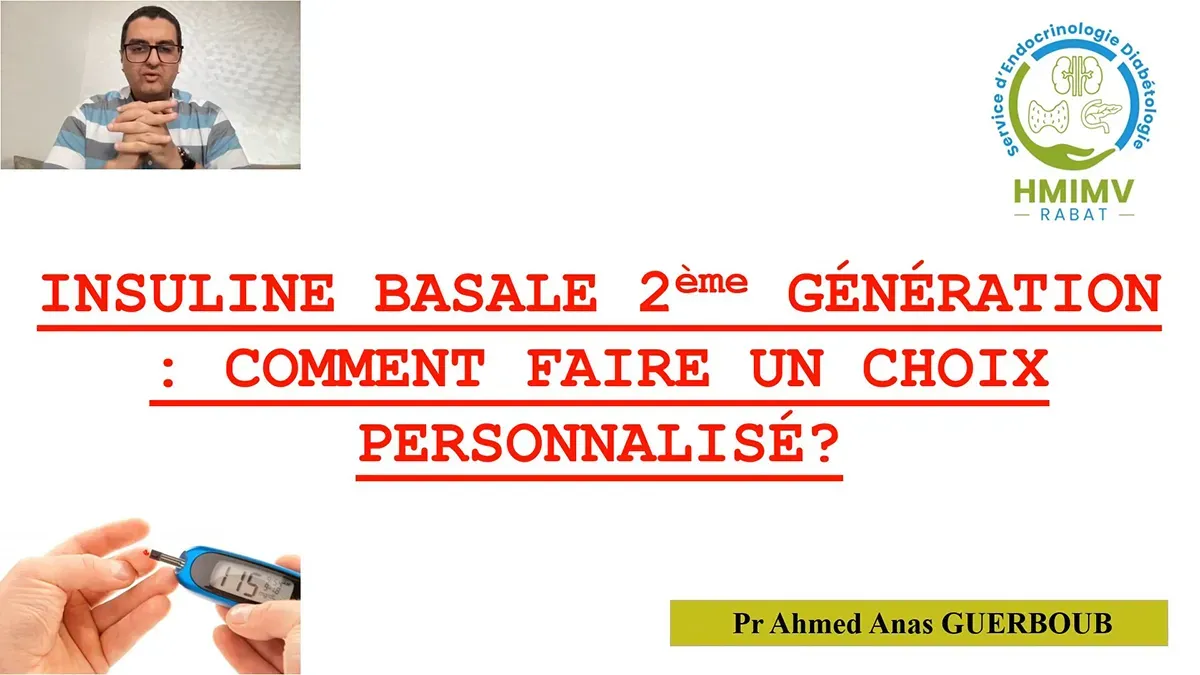 Symposium Sanofi : «Insuline basale de 2ème génération : Comment faire un choix personnalisé ?».